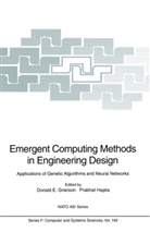 E Grierson, D E Grierson, D. E. Grierson, Donald E. Grierson, Hajela, Hajela... - Emergent Computing Methods in Engineering Design