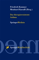 Kneussl, Kneussl, Meinhard Kneußl, Friedric Kummer, Friedrich Kummer - Das therapieresistente Asthma