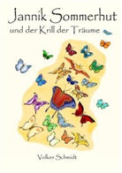 Volker Schmidt - Jannik Sommerhut und der Krill der Träume