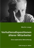 Martin Lange - Verhaltensdispositionen älterer Mitarbeiter