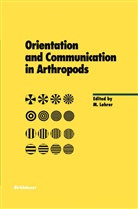 Miria Lehrer, Miriam Lehrer - Orientation and Communication in Arthropods