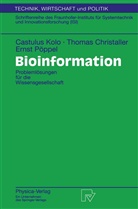 Thoma Christaller, Thomas Christaller, Castulu Kolo, Castulus Kolo, Ernst Pöppel - Bioinformation
