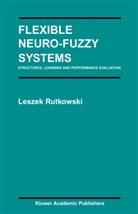 Leszek Rutkowski - Flexible Neuro-Fuzzy Systems