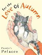 Patricia Polacco, Patricia Polacco - For the Love of Autumn
