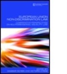 Schiek Dagmar, Dagmar (University of Leeds Schiek, Dagmar Chege Schiek, Prof. Schiek, SCHIEK DAGMAR CHEGE VICTORIA, Victoria Chege... - European Union Non-Discrimination Law