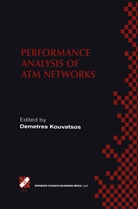 Demetre D Kouvatsos, Demetres D Kouvatsos, Demetres D. Kouvatsos - Performance Analysis of ATM Networks
