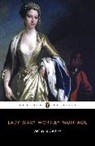 Isobel Grundy, Lady Mary Wortley Montagu, Mary Wortley Montagu, Isobel Grundy - Selected Letters