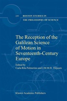 M M H Thijssen, M M H Thijssen, Carla R. Palmerino, Carla Rita Palmerino, Carl Rita Palmerino, Carla Rita Palmerino... - The Reception of the Galilean Science of Motion in Seventeenth-Century Europe