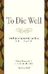 Joseph Glenmullen, Glenmullen Joseph, Sidney Wanzer, Sidney Glenmullen Wanzer, Sidney H. Wanzer, Wanzer Sidney - To Die Well