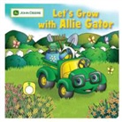 Jane E Gerver, Jane E. Gerver, Jane E./ Cutting Gerver, David Cutting - Let's Grow with Allie Gator