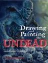 Keith Thompson - Drawing and Painting the Undead