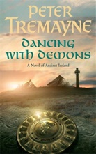 Dancing With Demons, Peter Tremayne, Dancing With Demons, Caroline Lennon - Dancing With Demons