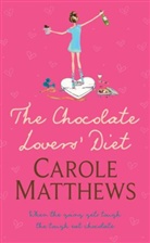 Carole Matthews - The Chocolate Lovers' Diet