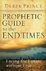 Derek Prince - Prophetic Guide to the End Times