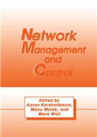 A. Kershenbaum, Man Malek, Manu Malek, M Wall, M. Wall - Network Management and Control