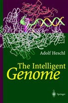 Adolf Heschl, H. Loserl, H. Loserl - The Intelligent Genome