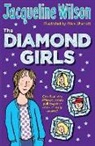 Jacqueline Wilson, Wilson Jacqueline, Nick Sharratt, Sharratt Nick - Diamond Girls