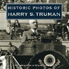 Larry Johnson - Historic Photos of Harry S. Truman