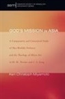 Ken Miyamoto, Ken Christoph Miyamoto - God's Mission in Asia