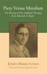 Joseph Haroutunian - Piety Versus Moralism