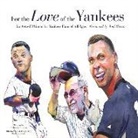 Frederick C. Klein, Frederick C./ Anderson Klein, Mark Anderson - For the Love of the Yankees