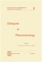 Ihde, D Ihde, D. Ihde, Don Ihde, Don. Ihde, M Zaner... - Dialogues in Phenomenology