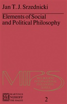 J. T. Srzednicki, J. T. J. Srzednicki, J.T. Srzednicki, Jan J T Srzednicki, Jan J. T. Srzednicki - Elements of Social and Political Philosophy