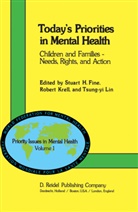 S. H. Fine, S.H. Fine, Knell, R Knell, R. Knell, T. Y. Lin... - Today's Priorities in Mental Health