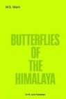 M S Mani, M. S. Mani, M.S. Mani - Butterflies of the Himalaya