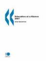 Organization For Economic Cooperat Oecd, Oecd Publishing, Organization for Economic Co-Operation a, Oecd - Education at a Glance 2007: OECD Indicators
