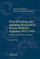 Susanne Heim - Plant Breeding and Agrarian Research in Kaiser-Wilhelm-Institutes 1933-1945