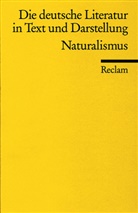 Walte Schmähling, Walter Schmähling - Die deutsche Literatur - Bd. 12: Die deutsche Literatur in Text und Darstellung, Naturalismus