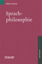 Peter Prechtl - Sprachphilosophie