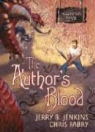 Chris Fabry, Jerry B Jenkins, Jerry B. Jenkins, Jerry B./ Fabry Jenkins - The Author's Blood