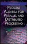 Michael Alexander, Michael (Kpmg Alexander, Michael Gardner Alexander, William Gardner, Michael Alexander, Michael (Kpmg Alexander... - Process Algebra for Parallel and Distributed Processing