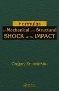 Gregory Szuladzinski, Gregory (Analytical Service Co. Szuladzinski, Szuladzinski Gregory - Formulas for Mechanical and Structural Shock and Impact