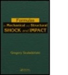 Gregory Szuladzinski, Gregory (Analytical Service Co. Szuladzinski, Szuladzinski Gregory - Formulas for Mechanical and Structural Shock and Impact