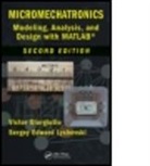 Victor Giurgiutiu, Victor (University of South Carolina Giurgiutiu, Victor Lyshevski Giurgiutiu, Giurgiutiu Victor, Sergey E. Lyshevski, Sergey Edward Lyshevski... - Micromechatronics