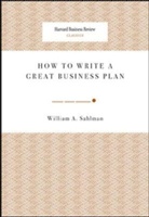 William Sahlman, William A Sahlman, William A. Sahlman - How to Write a Great Business Plan
