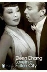 Eileen Chang, Chang Eileen, Ailing Zhang - Love in a Fallen City