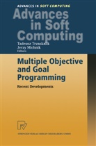 MICHNIK, Michnik, Jerzy Michnik, Tadeus Trzaskalik, Tadeusz Trzaskalik - Multiple Objective and Goal Programming