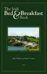 Susan Causin, Elsie Dillard - The Irish Bed and Breakfast Book: 2008