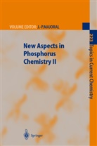 P. Balczewski, A. -M. Caminade, H. Heydt, T. P. Kee, J. G. Verkade, M. Yoshifuji... - New Aspects in Phosphorus Chemistry. Pt.2