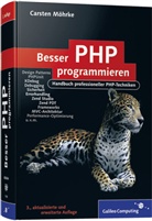 Carsten Möhrke - Besser PHP programmieren, m. DVD-ROM
