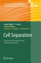 Igor Yu Galaev, Ashok Kumar, Bo Mattiasson, Igo Yu Galaev, Igor Yu Galaev - Cell Separation