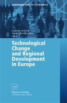 Javier Revilla Diez, Revilla Diez, Revilla Diez, Javier Revilla Diez, Ludwi Schätzl, Ludwig Schätzl - Technological Change and Regional Development in Europe