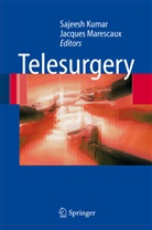 Sajees Kumar, Sajeesh Kumar, Marescaux, Marescaux, Jacques Marescaux - Telesurgery