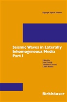 Vlastisla Cerveny, Vlastislav Cerveny, Ludek Klimes, Iva Psencik, Ivan Psencik, Vlastislav Cervený... - Seismic waves in laterally inhomogeneous media