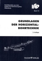 Sascha Bunger, Ernst-Georg Fengler, Thomas Wegener - Grundlagen der Horizontalbohrtechnik