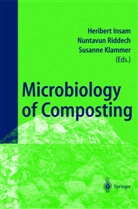 Heribert Insam, Susanne Klammer, Nuntavu Riddech, Nuntavun Riddech - Microbiology of Composting